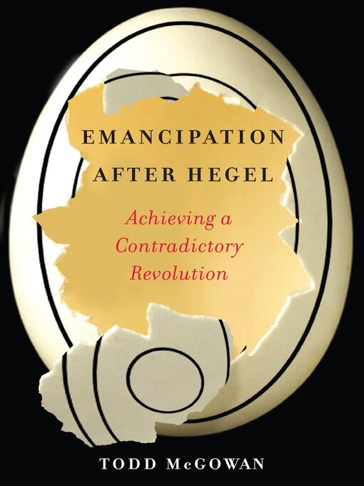 Title details for Emancipation After Hegel by Todd McGowan - Available